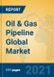 Oil & Gas Pipeline Global Market Insights 2021, Analysis and Forecast to 2026, by Manufacturers, Regions, Technology, Application, Product Type - Product Thumbnail Image