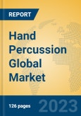 Hand Percussion Global Market Insights 2023, Analysis and Forecast to 2028, by Manufacturers, Regions, Technology, Application, Product Type- Product Image