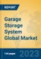 Garage Storage System Global Market Insights 2023, Analysis and Forecast to 2028, by Manufacturers, Regions, Technology, Application, Product Type - Product Image
