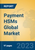 Payment HSMs Global Market Insights 2023, Analysis and Forecast to 2028, by Manufacturers, Regions, Technology, Application, Product Type- Product Image