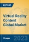 Virtual Reality Content Global Market Insights 2023, Analysis and Forecast to 2028, by Market Participants, Regions, Technology, Application, Product Type - Product Thumbnail Image