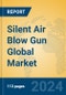 Silent Air Blow Gun Global Market Insights 2024, Analysis and Forecast to 2029, by Manufacturers, Regions, Technology, Application, Product Type - Product Thumbnail Image