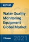 Water Quality Monitoring Equipment Global Market Insights 2021, Analysis and Forecast to 2026, by Manufacturers, Regions, Technology, Application, Product Type - Product Thumbnail Image