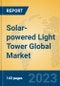 Solar-powered Light Tower Global Market Insights 2023, Analysis and Forecast to 2028, by Manufacturers, Regions, Technology, Application, Product Type - Product Thumbnail Image