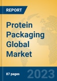 Protein Packaging Global Market Insights 2023, Analysis and Forecast to 2028, by Manufacturers, Regions, Technology, Application, Product Type- Product Image