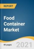 Food Container Market Size, Share & Trends Analysis Report by Material (Plastic, Metal, Glass), by Product (Bottles & Jars, Cans, Boxes, Cups & Tubs), by Region (Asia Pacific, Europe), and Segment Forecasts, 2021-2028- Product Image