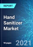 Hand Sanitizer Market: Size & Forecast with Impact Analysis of COVID-19 (2021-2025 Edition)- Product Image