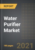 Water Purifier Market (2021 Edition): Analysis By Type (RO, UF, UV, Others), End User, By Region, By Country: Market Insights and Forecast with Impact of COVID-19 (2021-2026)- Product Image