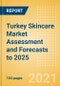 Turkey Skincare Market Assessment and Forecasts to 2025 - Analyzing Product Categories and Segments, Distribution Channel, Competitive Landscape, Packaging and Consumer Segmentation - Product Thumbnail Image