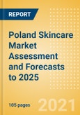 Poland Skincare Market Assessment and Forecasts to 2025 - Analyzing Product Categories and Segments, Distribution Channel, Competitive Landscape, Packaging and Consumer Segmentation- Product Image