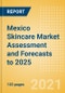 Mexico Skincare Market Assessment and Forecasts to 2025 - Analyzing Product Categories and Segments, Distribution Channel, Competitive Landscape, Packaging and Consumer Segmentation - Product Thumbnail Image