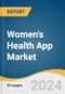 Women's Health App Market Size, Share & Trends Analysis Report By Type (Fitness & Nutrition, Pregnancy Tracking & Postpartum Care, Menopause), By Modality (Smartphone, Tablet), By Region, And Segment Forecasts, 2024 - 2030 - Product Image