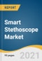 Smart Stethoscope Market Size, Share & Trends Analysis Report by Application (Cardiovascular, Neonatal, Pediatric, Fetal, Teaching), by End Use (Hospitals, Clinics, Ambulatory Surgical Centers (ASCs)), by Region, and Segment Forecasts, 2021-2028 - Product Thumbnail Image