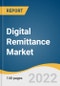 Digital Remittance Market Size, Share & Trends Analysis Report by Type (Inward, Outward), by Channel (Banks, Money Transfer Operators, Online Platforms), by End Use, by Region, and Segment Forecasts, 2022-2030 - Product Thumbnail Image