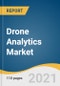 Drone Analytics Market Size, Share & Trends Analysis Report by End-use (Power & Utility, Construction & Infrastructure), Application, Deployment (On-premises, On-demand), Region, and Segment Forecasts, 2025-2030 - Product Image