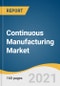 Continuous Manufacturing Market In Pharmaceuticals & Biopharmaceuticals Size, Share & Trends Analysis Report by Therapeutics Type, by Application, by Formulation, by Mode, by Scale, by Product, and Segment Forecasts, 2021-2027 - Product Thumbnail Image