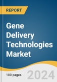 Gene Delivery Technologies Market Size, Share & Trends Analysis Report By Mode (AAV, Lentivirus, Retrovirus), By Application (Gene Therapy, Cell Therapy), By Method (Ex-vivo, In-vivo), By Region, And Segment Forecasts, 2024 - 2030- Product Image