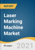 Laser Marking Machine Market Size, Share & Trends Analysis Report by Type (CO2, Fiber, Green, UV, YAG), by Application (Automotive, Aerospace, Medical, Packaging), by Region, and Segment Forecasts, 2021-2028- Product Image