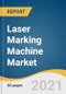 Laser Marking Machine Market Size, Share & Trends Analysis Report by Type (CO2, Fiber, Green, UV, YAG), by Application (Automotive, Aerospace, Medical, Packaging), by Region, and Segment Forecasts, 2021-2028 - Product Thumbnail Image