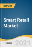 Smart Retail Market Size, Share & Trends Analysis Report by Solution (Hardware, Software), by Application (Visual Marketing, Intelligent System, Smart Label), by Region, and Segment Forecasts, 2021-2028- Product Image