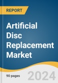 Artificial Disc Replacement Market Size, Share & Trends Analysis Report By Material Type (Metal + Plastic), By Indication (Cervical, Lumbar), By End-use (Hospitals, Outpatient Facilities), By Region, And Segment Forecasts, 2024 - 2030- Product Image