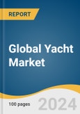 Global Yacht Market Size, Share & Trends Analysis Report by Type (Super Yacht, Sport Yacht, Flybridge Yacht, Long Range Yacht), Length (Up To 20 M, 20 To 50 M, Above 50 M), Propulsion (Motor, Sailing), Region, and Segment Forecasts, 2024-2030- Product Image