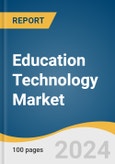 Education Technology Market Size, Share & Trends Analysis Report By Sector (Preschool, K-12, Higher Education), By End-user (Business, Consumer), By Type, By Deployment, By Region, And Segment Forecasts, 2024 - 2030- Product Image