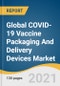 Global COVID-19 Vaccine Packaging And Delivery Devices Market Size, Share & Trends Analysis Report by Product (Syringes, Vials), by Region (North America, Europe, APAC, Latin America, MEA), and Segment Forecasts, 2022-2028 - Product Thumbnail Image