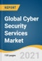 Global Cyber Security Services Market Size, Share & Trends Analysis Report by Service Type, by Professional Services (Penetration Testing, Training, Consulting & Advisory), by Managed Services, by Industry Vertical, and Segment Forecasts, 2021-2028 - Product Thumbnail Image