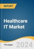 Healthcare IT Market Size, Share & Trends Analysis Report by Application (EHR, CPOE, Electronic prescribing systems, Medical Imaging Information), Delivery Mode, End Use, Region, and Segment Forecasts, 2024-2030- Product Image