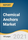 Chemical Anchors Market Size, Share & Trends Analysis Report by Product (Injectable Adhesive, Capsule Adhesive), by Resin (Epoxy Acrylate, Hybrid Systems), by Application (Infrastructure, Industrial), by Region, and Segment Forecasts, 2020-2028- Product Image