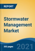 Stormwater Management Market, By Tool (Grassed Swales, Rain Gardens, Pervious Pavement, Green Roofs and Others), By Application (Municipal, Commercial and Industrial), By End User Industry, By Region, Competition Forecast & Opportunities, 2016-2026- Product Image