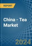 China - Tea - Market Analysis, Forecast, Size, Trends and Insights- Product Image