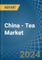 China - Tea - Market Analysis, Forecast, Size, Trends and Insights - Product Thumbnail Image