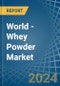 World - Whey Powder - Market Analysis, Forecast, Size, Trends and Insights. Update: COVID-19 Impact - Product Thumbnail Image