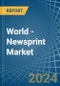 World - Newsprint - Market Analysis, Forecast, Size, Trends and Insights - Product Thumbnail Image