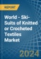 World - Ski-Suits of Knitted or Crocheted Textiles - Market Analysis, Forecast, Size, Trends and Insights - Product Image