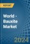 World - Bauxite - Market Analysis, Forecast, Size, Trends and Insights - Product Thumbnail Image
