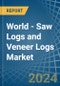 World - Saw Logs and Veneer Logs - Market Analysis, Forecast, Size, Trends and Insights - Product Image