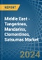 Middle East - Tangerines, Mandarins, Clementines, Satsumas - Market Analysis, Forecast, Size, Trends and Insights. Update: COVID-19 Impact - Product Thumbnail Image