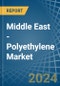 Middle East - Polyethylene - Market Analysis, Forecast, Size, Trends and Insights. Update: COVID-19 Impact - Product Image