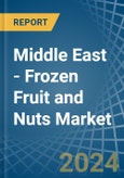 Middle East - Frozen Fruit and Nuts - Market Analysis, Forecast, Size, Trends and Insights. Update: COVID-19 Impact- Product Image