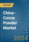 China - Cocoa Powder (Not Containing Added Sugar) - Market Analysis, Forecast, Size, Trends and Insights. Update: COVID-19 Impact - Product Thumbnail Image