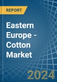 Eastern Europe - Cotton (Carded or Combed) - Market Analysis, Forecast, Size, Trends and Insights. Update: COVID-19 Impact- Product Image