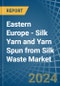 Eastern Europe - Silk Yarn and Yarn Spun from Silk Waste - Market Analysis, Forecast, Size, Trends and Insights. Update: COVID-19 Impact - Product Image