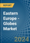 Eastern Europe - Globes - Market Analysis, Forecast, Size, Trends and Insights. Update: COVID-19 Impact- Product Image