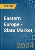 Eastern Europe - Slate - Market Analysis, Forecast, Size, Trends and Insights. Update: COVID-19 Impact- Product Image