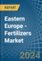 Eastern Europe - Fertilizers - Market Analysis, Forecast, Size, Trends and Insights. Update: COVID-19 Impact - Product Thumbnail Image