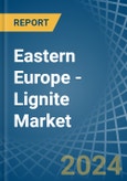 Eastern Europe - Lignite - Market Analysis, Forecast, Size, Trends and Insights. Update: COVID-19 Impact- Product Image