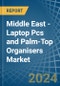 Middle East - Laptop Pcs and Palm-Top Organisers - Market Analysis, Forecast, Size, Trends and Insights. Update: COVID-19 Impact - Product Image